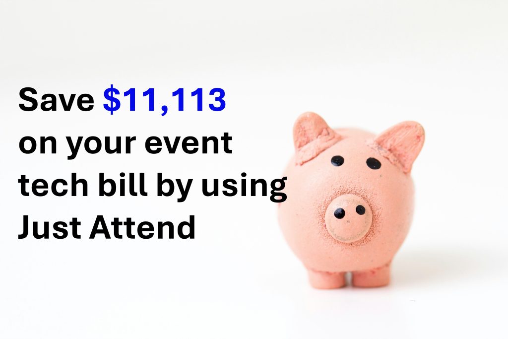 Save $11,113 on your event tech by using Just Attend