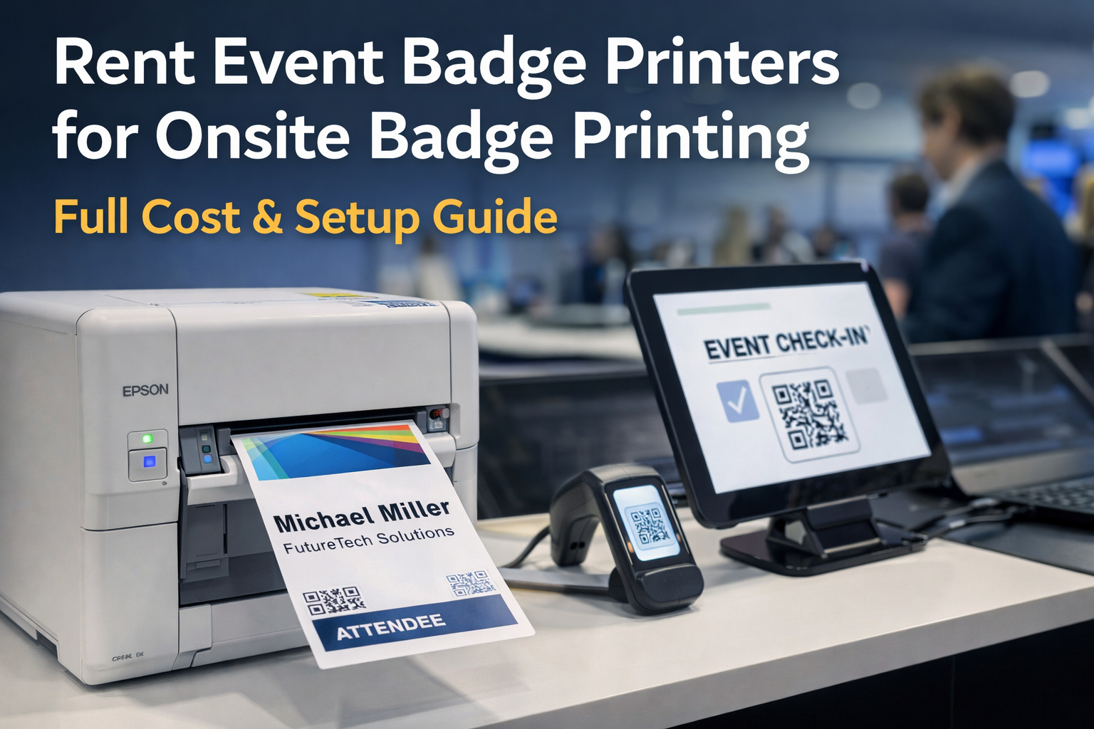 Renting Event Badge Printers